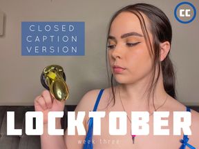 Locktober: Week Three *CC*