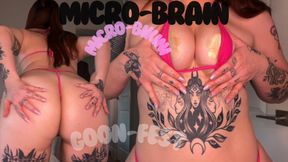 Micro-Brain Micro-Bikini GOON FEST