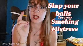 Slap Your Balls for your Smoking Mistress HD