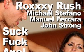 Roxxxy Rush & John Strong & Manuel Ferrara & Michael Stefano