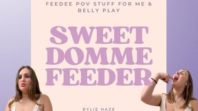 Sweet Domme Feeder