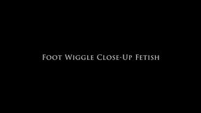 Foot Wiggle Close Up Fetish