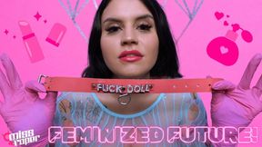 Feminized Future!