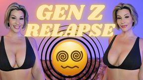 Gen Z Relapse