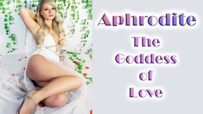 Aphrodite The Goddess Of Love