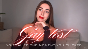 Gay test- you failed the moment you clicked- Humiliation- Verbal Humiliation- Gay encouragement