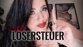 Zahle LOSER-STEUER - Oktober 2025 (kleine Version)