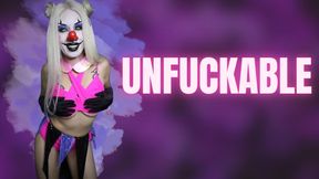 UNFUCKABLE