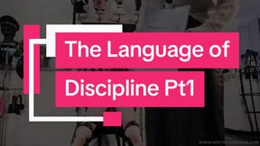 Language Of Discipline  Pt1