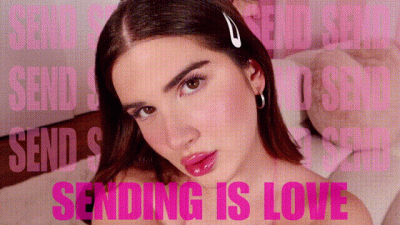 Sending Is Love
