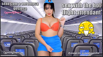 Roleplay virtual sex with the hot big boobs and big ass flight attendant from brazil, come on over and get the best blowjob of your life