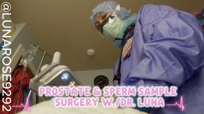 PROFESSIONAL PROSTATE, SOUNDING AND SPERM SAMPLE SURGERY WITH DR. LUNA POV😷🧤🍆💦🩺