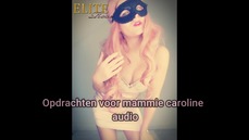 Opdrachten voor mammie caroline