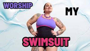 WORSHIP MY SWIMSUIT