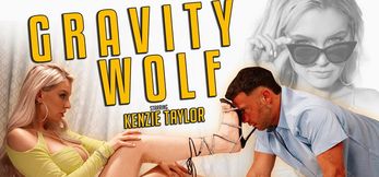 LUCIDFLIX Gravity wolf with Kenzie Taylor