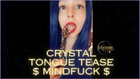 Crystal Tongue Tease Mindfuck Findom