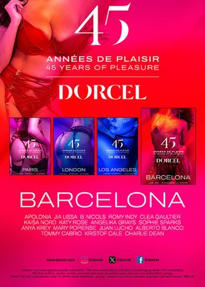 Dorcel - 45 years of pleasure - Barcelona