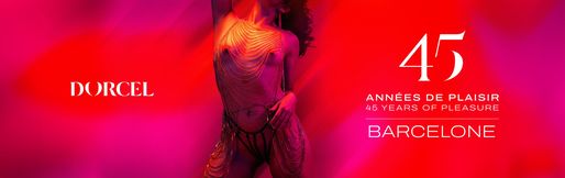 Dorcel - 45 years of pleasure - Barcelona