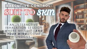 Executive Control- Suit to Skin