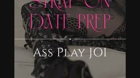 Strap-On Date Prep: Ass Play JOI