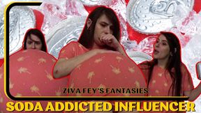 Ziva Fey - Soda Addicted Influencer Inflation