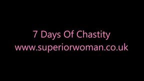 Seven Days Of Chastity