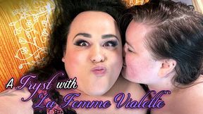 A Tryst with La Femme Violette
