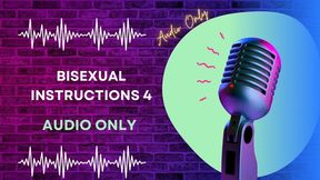 Bisexual Instructions 4 AUDIO ONLY