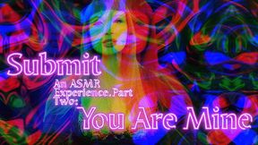 Beta Submit Part 2: You Are Mine ASMR