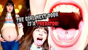 THE GIRL NEXT DOOR IS A PREDATOR