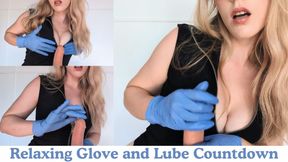 Relaxing Glove and Lube Countdown