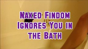 Redhead Findom Ignores You in the Bath