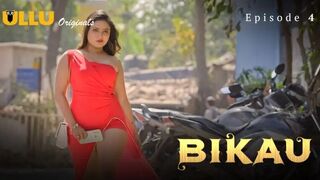 Bikau Episode 4 Web Series 18+