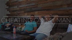 CHEATING ON MY HUBBY RAW