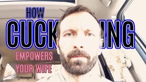 How Cuckolding Empowers Your Wife