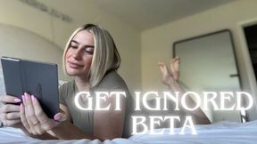 Get Ignored Beta