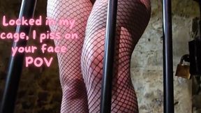 Locked in my cage, I piss on your face POV