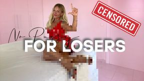 No Pussy for Losers Censored Beta Safe