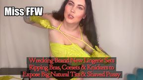 Wrecking Brand New Lingerie Sets Ripping Bras Corsets Knickers to Expose Big Natural Tits Shaved Pu