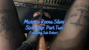 Sizing Up: Part Two Pegging ft. SubRobert
