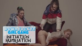 Down Jacket Girl Gang - Initiation Humiliation 720p mp4