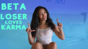 BETA LOSER FOR KARMA