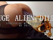 Monster Dildo destroying my Asshole - biggest toy in my messy Ass #anal #artporn #fuckmachine 4K