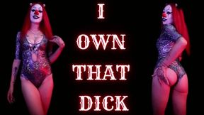 I Own That Dick