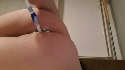 Nice Fun And A Toothbrush In My Ass