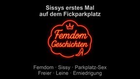 Sissys Erstes Mal Auf Dem Fickparkplatz