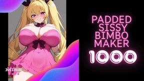 MP4 VERSION PADDED SISSY BIMBO MAKER 1000