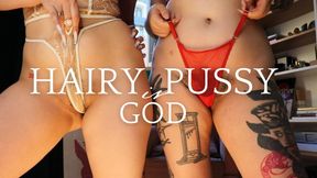 Hairy Pussy is GOD $200