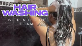 Hair washing - With a lot of foam