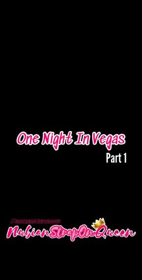 One in Vegas Part 1